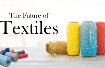 The Future of Fashion & Textiles