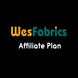 Wes Fabrics Membership Affiliate Plan