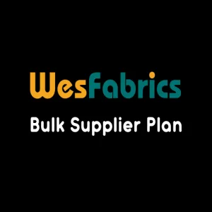 Wes Fabrics Membership Bulk Supplier Plan