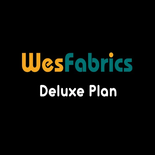 Wes Fabrics Membership Deluxe Plan